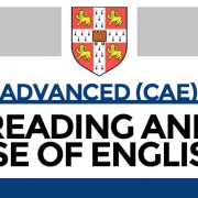 Advanced (CAE): Reading and Use of English