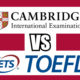 Diferencias entre los exámenes de Cambridge y el TOELF